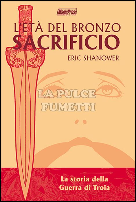 L'ETÀ DEL BRONZO #     2: SACRIFICIO